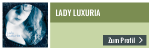 Gästeprofil von Lady Luxuria