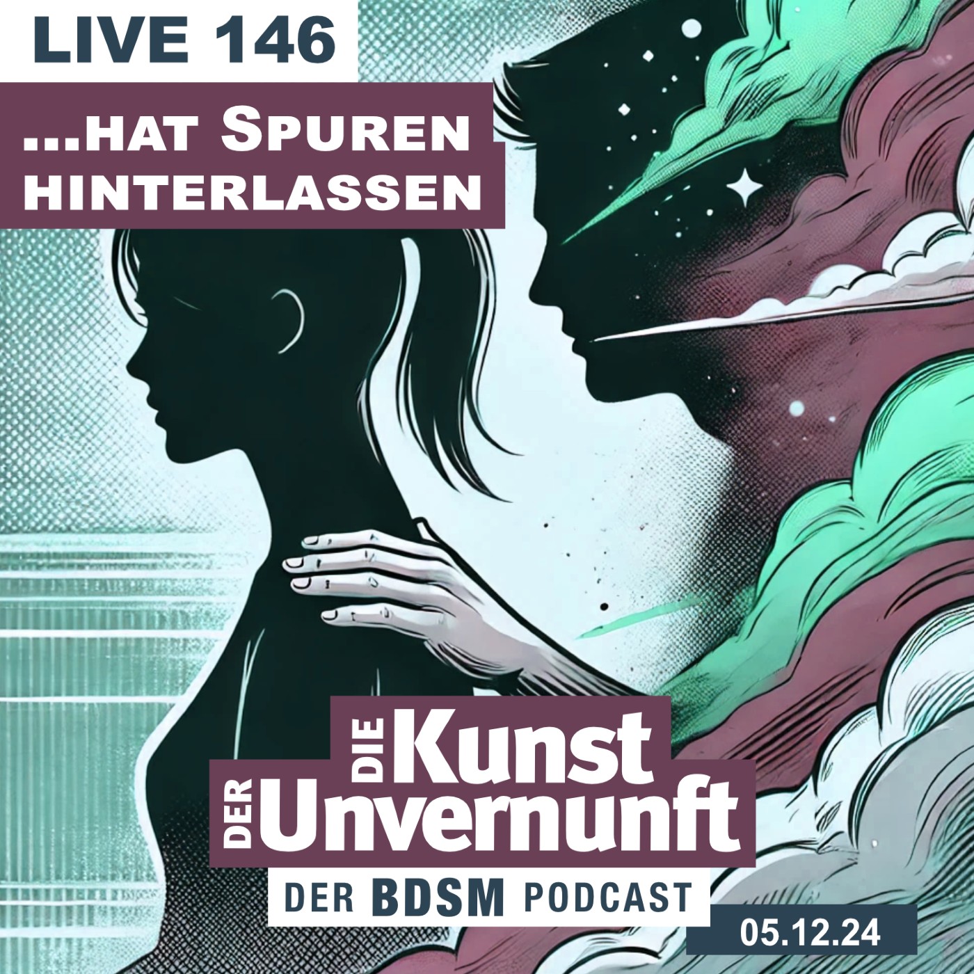 Cover Unvernunft Live 05.12.2024 - Ich wurde geprägt von...