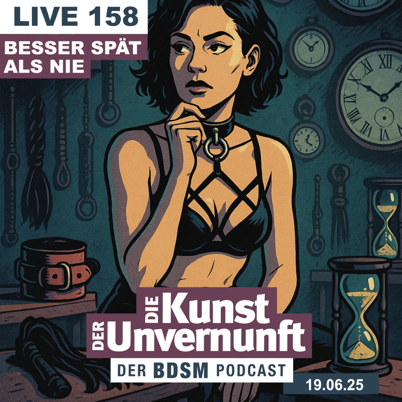Cover Unvernunft Live 158 - Besser spät als nie