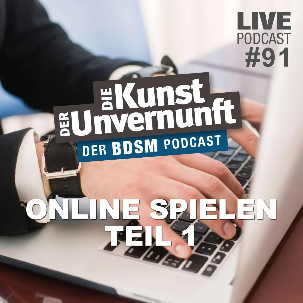 Podcast-Cover mit Händen an einer Laptop-Tastatur und dem Titel Online spielen Teil 1.