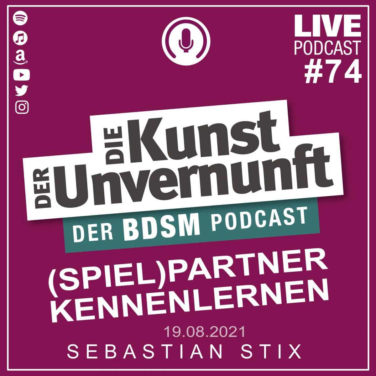 Podcast-Cover mit dem Titel Die Kunst der Unvernunft, Folge 74, und dem Thema (Spiel-)Partner kennenlernen.