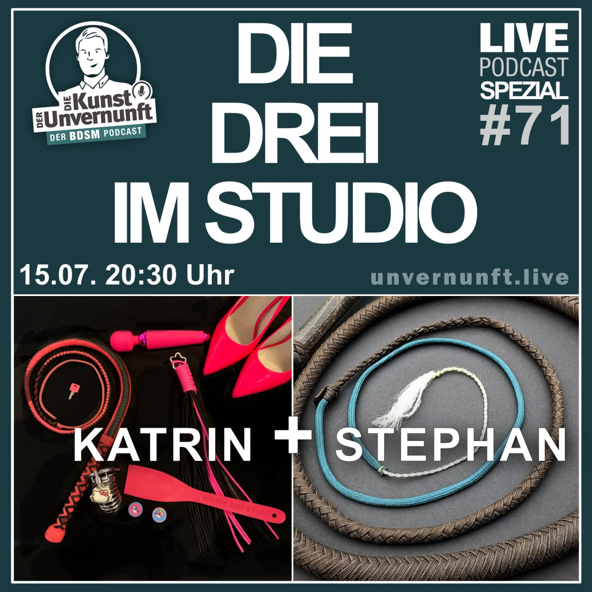 Podcast-Cover mit der Aufschrift Die drei im Studio, Katrin + Stephan und Live Podcast Spezial #71.