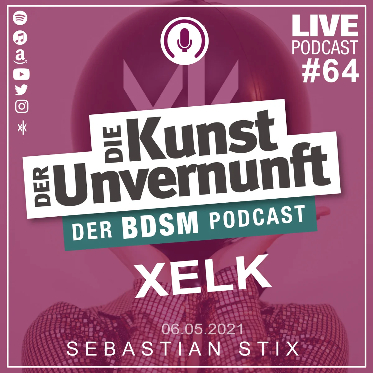 Podcast-Cover mit dem Titel Die Kunst der Unvernunft, XELK und Live-Podcast #64 in violettem Design