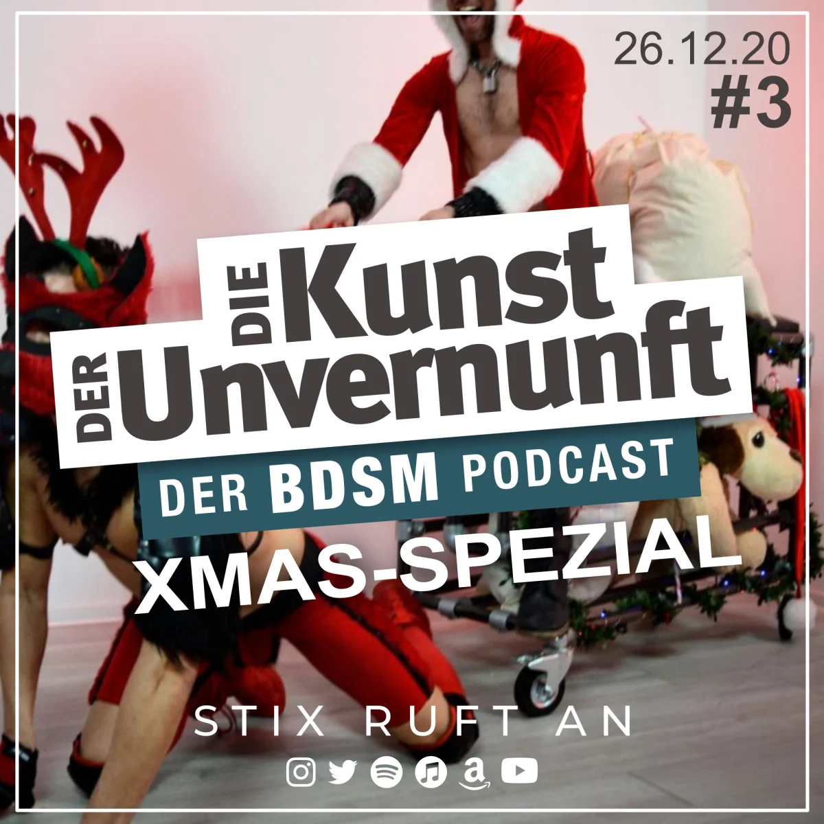 Podcast-Cover mit Weihnachtsmann im BDSM-Kontext und dem Titel Der Kunst der Unvernunft XMAS-Spezial.