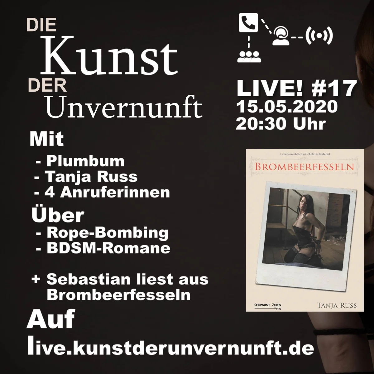 Podcast-Cover mit Ankündigung von Live #17 zur Kunst der Unvernunft, Thema Rope-Bombing und BDSM-Romane.