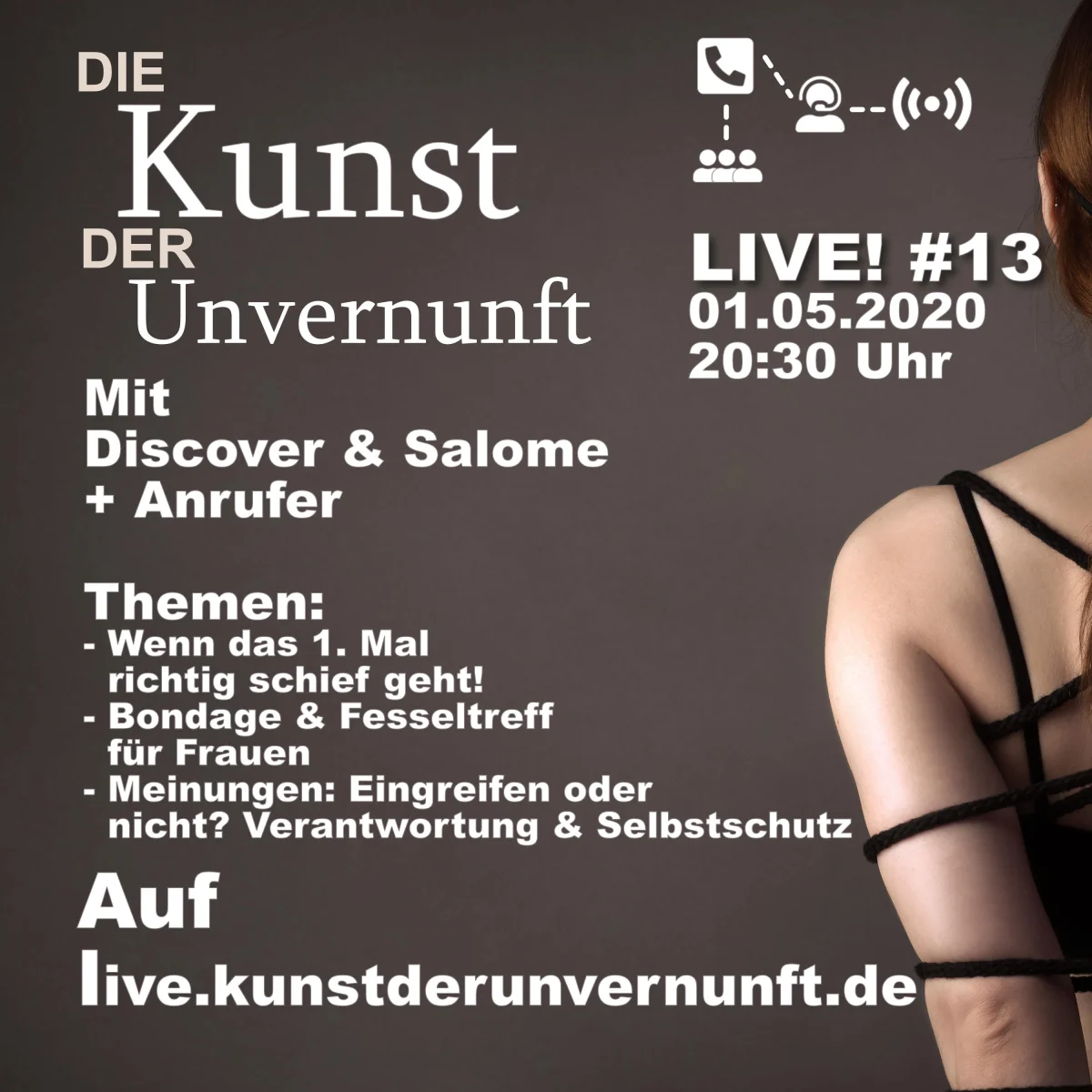 Podcast-Cover mit Text zu Die Kunst der Unvernunft LIVE #13 und einer angeschnittenen Frau im schwarzen Harness