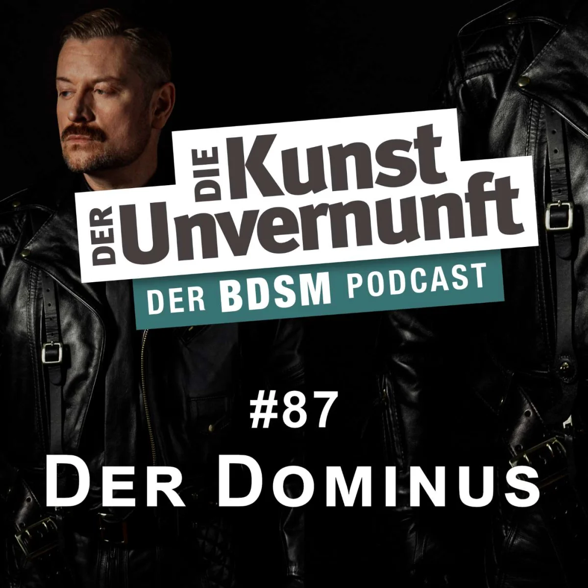 Podcast-Cover mit zwei Männern in schwarzer Lederkleidung und dem Titel Der Dominus – Hauptberuf Maledom