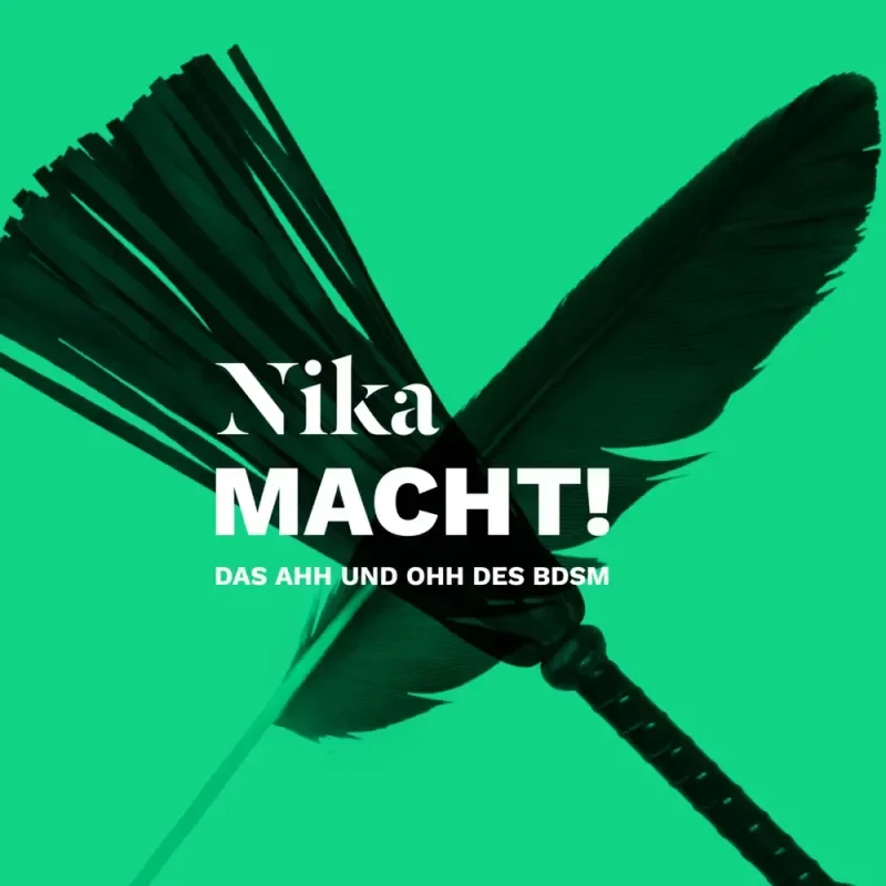 Grünes Cover mit schwarzer Feder und Peitsche sowie dem weißen Schriftzug Nika MACHT! – Das Ahh und Ohh des BDSM